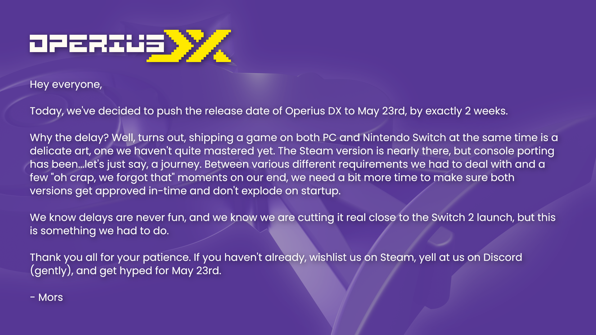 Operius DX has been delayed
